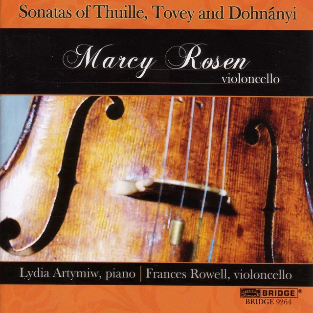 Thuille, Tovey & Dohnányi: Cello Sonatas