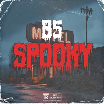 Spooky by B5