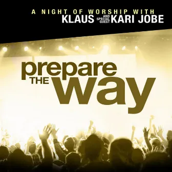 Prepare the Way by Klaus