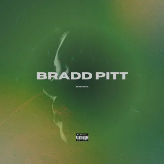 BRADD PITT by Burgndy