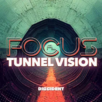 Tunnel Vision (Radio Edits) by Focus FL