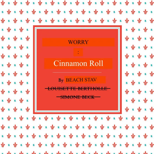 Worry:cinnamon Roll