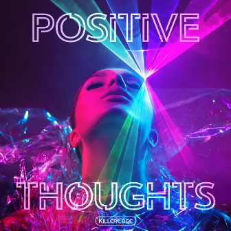 Positive Thoughts by James Young