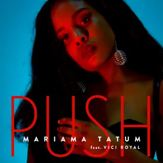 Push by Mariama Tatum