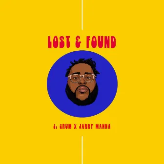 Lost & Found by J. Crum