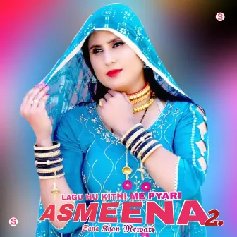 Lagu Hu Kitni Me Pyari Asmeena 2 by Sana Khan Mewati