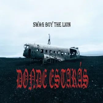 Dónde Estarás by Swag Boy