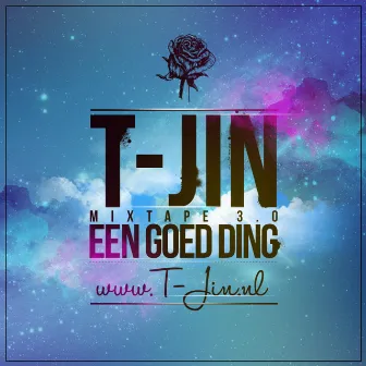 Een Goed Ding by T-Jin