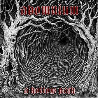 A Hollow Path by Abomnium