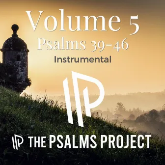 Instrumental (Volume 5: Psalms 39-46) by The Psalms Project