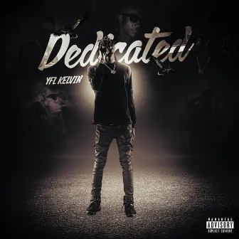 Dedicated by YFL Kelvin