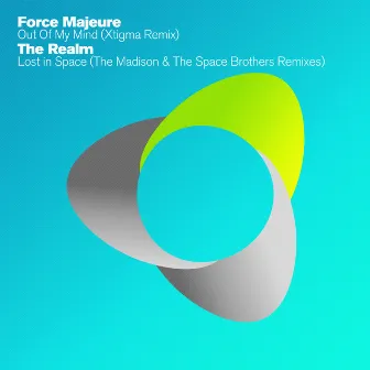 Out Of My Mind / Lost In Space (Remixes) by The Realm