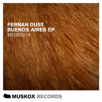 Buenos Aires EP by Fernan Dust