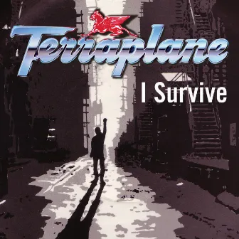 I Survive / Gimme the Money (City Records Version) by Terraplane