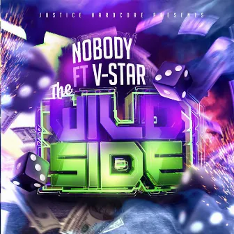 Wild Side by Nobody FT. V-Star