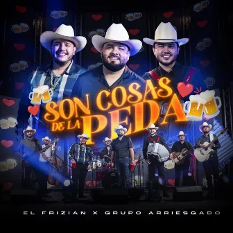 Son Cosas De La Peda by El Frizian