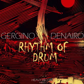 Rhythm Of Drum by Gergino Denairo