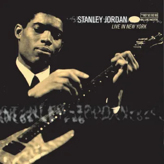 Live In New York by Stanley Jordan