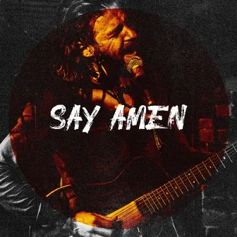 Say Amen by Alternative Rocks!