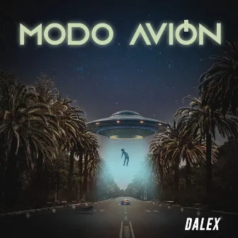 Modo Avión by Dalex