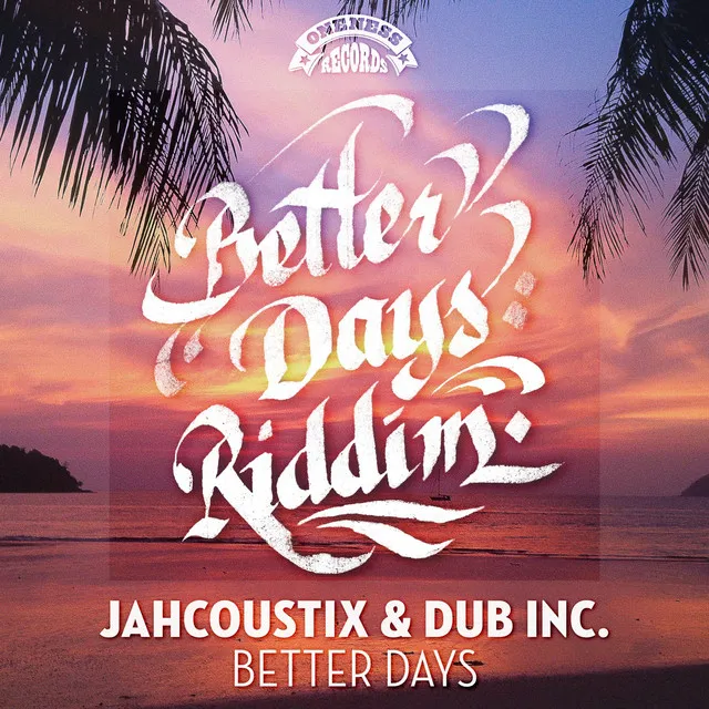 Better Days - Oneness Mix