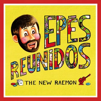 Epés Reunidos by The New Raemon