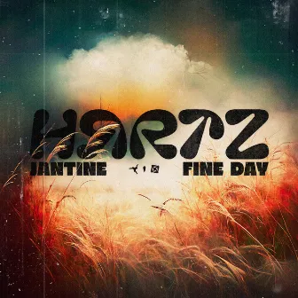 Fine Day (feat. Jantine) by HRRTZ