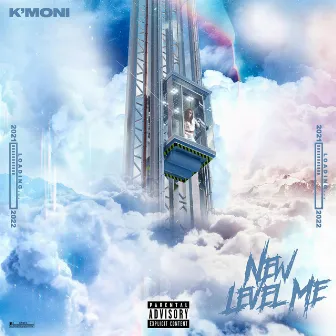 NEW LEVEL ME by K'moni