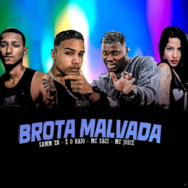 Brota Malvada