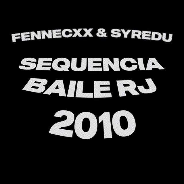 SEQUÊNCIA BAILE RJ 2010 - SLOWED