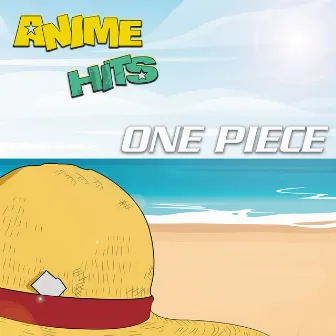 ANIME HITS. One Piece by Anime Allstars