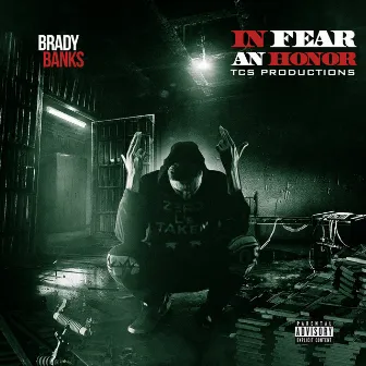 In Fear an Honor by Brady Banks