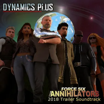 Force Six the Annihilators 2018 Trailer Soundtrack by Dynamics Plus