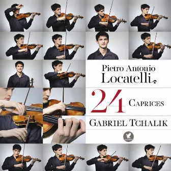 Les 24 Caprices de Locatelli by Gabriel Tchalik