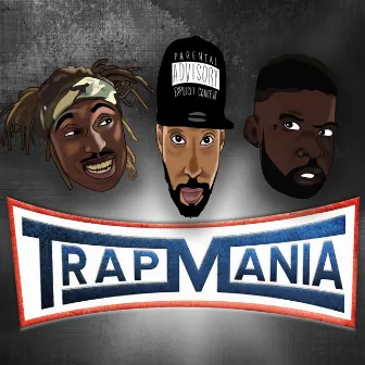 Trapmania by Karolina