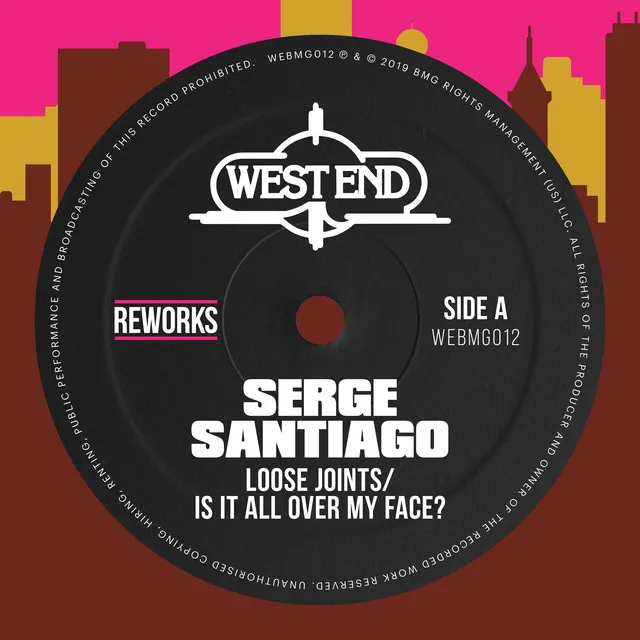 Is It All Over My Face? (Serge Santiago Rework)