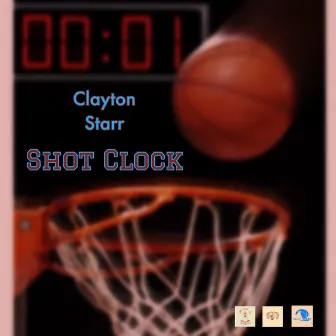 Shot Clock by Clayton Starr