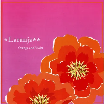 Orange and Violet by Laranja