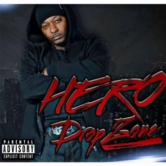 Drop Zone by Hero