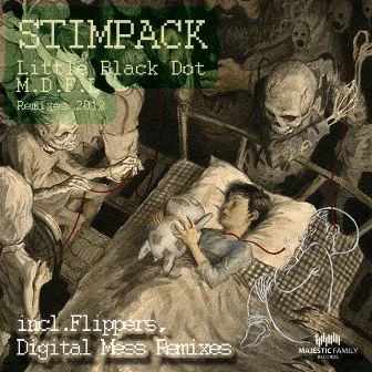 M.D.F.L / Little Black Dot (Remixes) by Stimpack