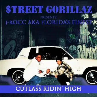 Cutlass Ridin' High by J-Rocc Aka 