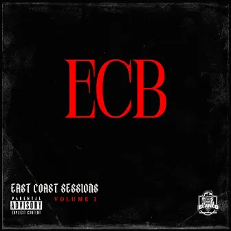 East Coast Sessions Volume 1 by ECB