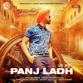 Panj Ladh by Stylish Singh