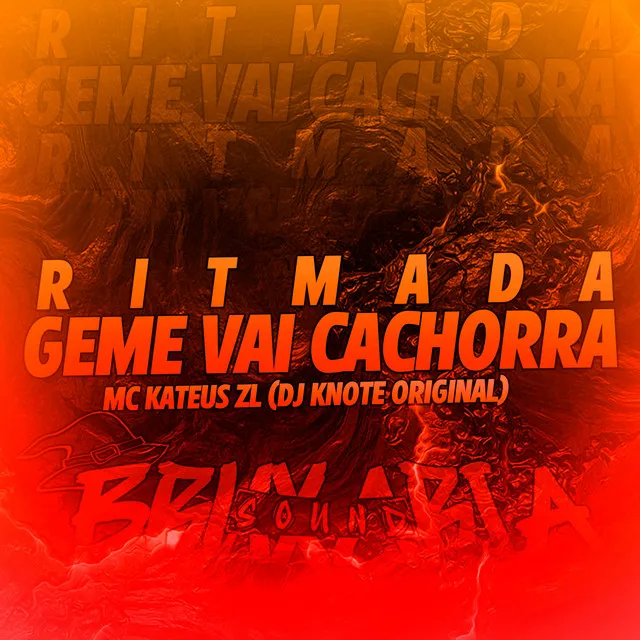 Ritmada Geme Vai Cachorra (Feat. mc kateus zl)