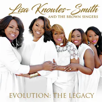 Evolution: The Legacy by Lisa Knowles-Smith