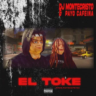 El Toke by DJ Montecristo