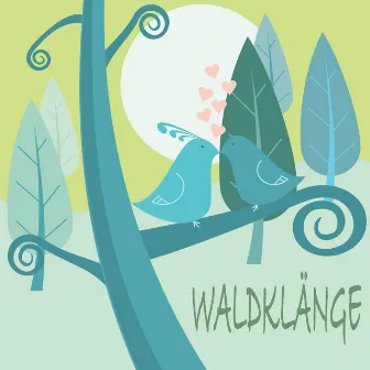 Waldklänge by Waldgeräusche