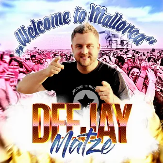 Welcome to Mallorca by Deejay Matze