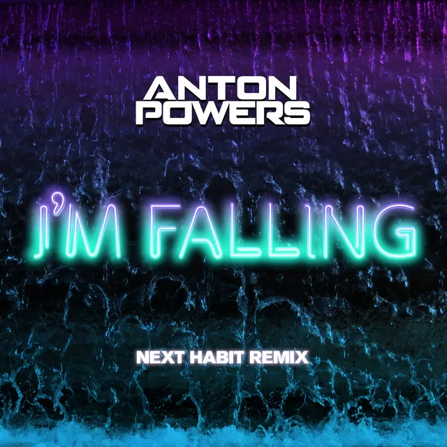 I’m Falling - Next Habit Edit