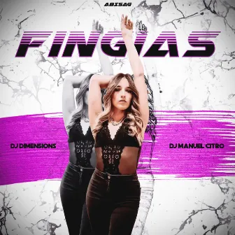 Fingías (Bachata Version) by Dj Dimen5ions